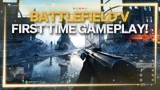 First Time Playing Battlefield V | Gameplay Commentary!