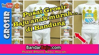 Supplier & Distributor Pakaian Anak Murah di Bandung | 0856 9226 9240