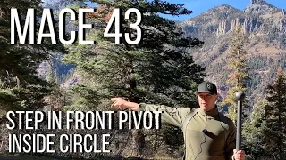 Mace 43 - step in front pivot - with inside circle - martial footwork drill