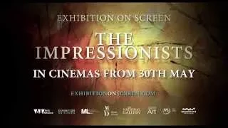 Exhibition on Screen: The Impressionists trailer, in Australian cinemas from May 30, 2015