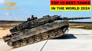 Top 10 Tanks in the World 2024