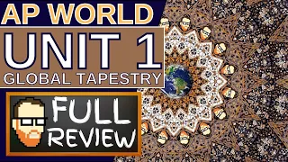 UNIT 1: GLOBAL TAPESTRY REVIEW (AP WORLD HISTORY) #apworld #apworldhistory