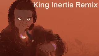 King Inertia Remix -gunwoo