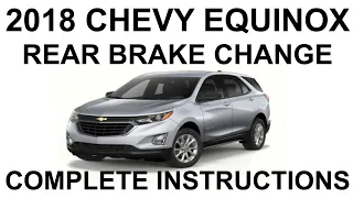 2018 Chevy Equinox Rear Brake Change & Place Electronic Parking Brake in Maintenance Mode Manually