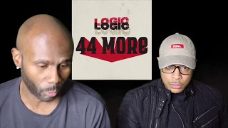 Logic - 44 More (REACTION!!!)