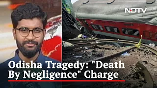 Charge Of "Causing Death By Negligence" In Odisha Train Crash Case | The News