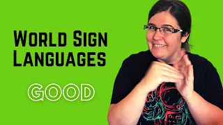 How to Sign “GOOD” in World Sign Languages (ASL, JSL, LIBRAS, TİD, SSL, NZSL, HZG, + more!)