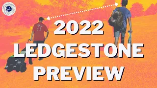 Unfinished Business - Ledgestone 2022 Preview