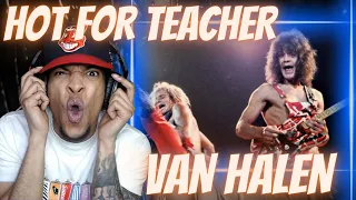 FIRST TIME HEARING VAN HALEN - HOT FOR TEACHER | REACTION