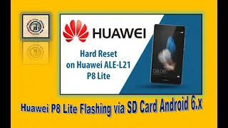 Huawei P8 Lite (ALE-L21) Hard Reset + Flashing via SD card method | TECH City