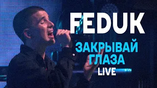 FEDUK - Закрывай глаза (LIVE band, GIPSY 2020)