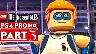 LEGO THE INCREDIBLES Gameplay Walkthrough Part 3 [1080p HD PS4 PRO] - No Commentary