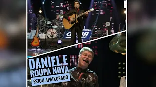 Daniel e Roupa Nova - Estou Apaixonado  (Live) (Ao vivo)