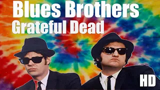 Blues Brothers Grateful Dead