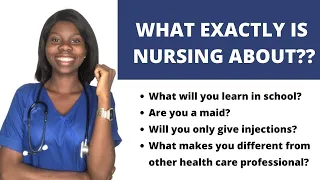 WHAT IS NURSING?