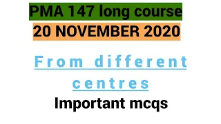 PMA LONG COURSE 147 initial test preparation online ||  20 NOVEMBER 2020 TODAY'S MCQS.