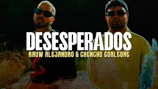 Rauw Alejandro & Chencho Corleone - Desesperados (Video Letra/Lyrics)