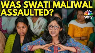 Swati Maliwal Alleges Assault At Arvind Kejriwal's Residence | N18V | CNBC TV18