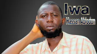 LATEST ALBUM TITLED IWA TYPICALLY YORUBA SONG BY HASSAN ABIODUN