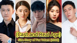 Side Story of Fox Volant (Cast and Real Age) Qin Jun Jie, Liang Jie, Xing Fei, Lin Yu Shen, ...