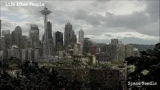 Life After People - Space Needle