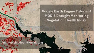 Google Earth Engine Tutorial-4: Drought Monitoring using MODIS VCI, TCI and VHI indices