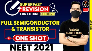 Full Transistor And logic gate One Shot | NEET 2021 Preparation | NEET Physics | Sachin Sir
