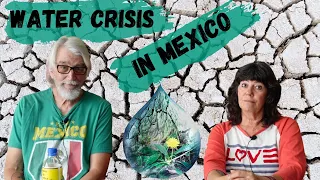 Water shortages in Mexico. Mexico's struggle for water. Water crisis.