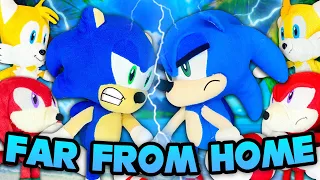 Sonic: Far From Home! - Sonic and Friends