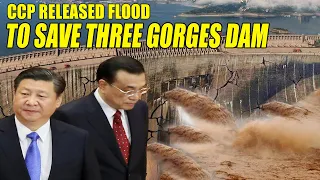 CCP released flood to save Three Gorges dam! 1.2m people evacuated, 56 died as 60 rivers rising