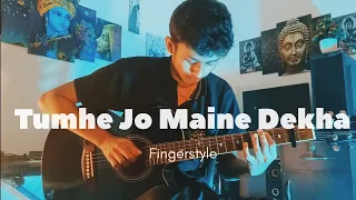 Tumhe Jo Maine Dekha || Fingerstyle Guitar Cover 🎸||