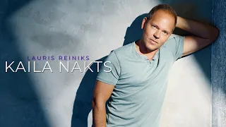 Lauris Reiniks - Kaila nakts (Official Lyric Video) LATVIA