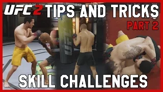 EA SPORTS UFC 2 - Tips and Tricks Part 2 | Skill Challenges
