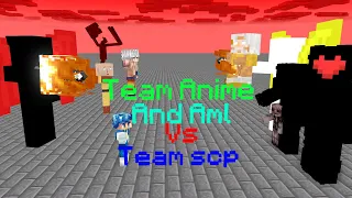 [1000 Suscriber Special!] Team Anime And Aml vs Team scp