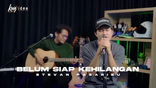 STEVAN PASARIBU - BELUM SIAP KEHILANGAN  | COVER BY ANGGA CANDRA