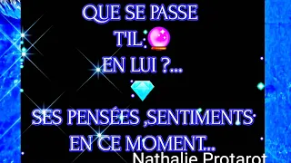 QUE🔮SE PASSE T'IL EN LUI?❤️‍🔥💎SES SENTIMENTS ET PENSÉES DU MOMENT#amour#tarologie#fj