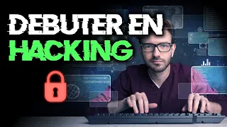 APPRENDRE LE HACKING : PAR OÙ COMMENCER 🔒GUIDE À SUIVRE