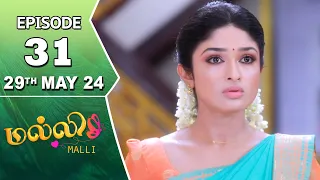 Malli Serial | Episode 31 | 29th May 2024 | Nikitha | Vijay | Saregama TV Shows Tamil