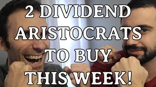 2 Dividend Aristocrats ON SALE! | Buying Cheap, Quality Dividend Stocks During a Recession