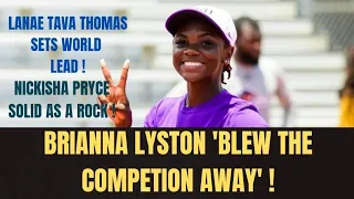 BRIANNA LYSTON 'BLEW THE COMPETITION AWAY'! LANAE TAVA THOMAS SETS 'WORLD LEAD'! THE PRYCE IS RIGHT!