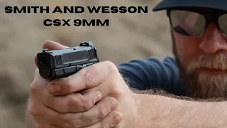 Why would you buy a Smith and Wesson CSX 9mm?