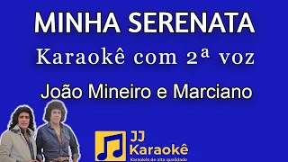 Minha serenata - João Mineiro e Marciano - karaokê com 2ª voz (cover)