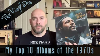 My Top 10 Albums of the 1970s