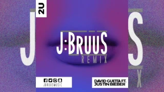 David Guetta ft. Justin Bieber - 2U (J:Bruus Remix)