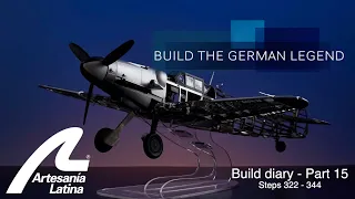 #BuildDiary | Official Messerschmitt BF109 G Build Diary (Chapter 15) | Artesanía Latina