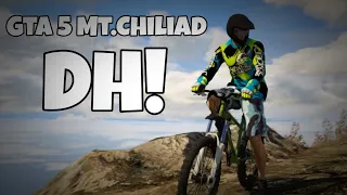 GTA 5 MT. CHILIAD DH!