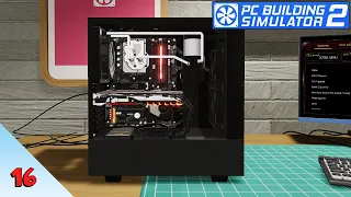Custom CPU Water-Cooling Loop for a Customer's PC! | PC Building Simulator 2 | Episode 16