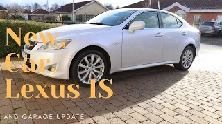 Buying a Lexus Is and garage update
