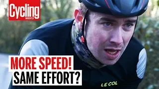 Want MORE Speed at NO extra cost? | Cycling Weekly