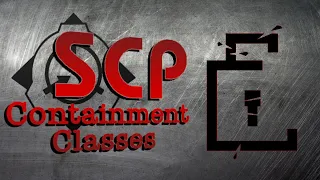 All SCP Containment Classes Explained | SCP Lore